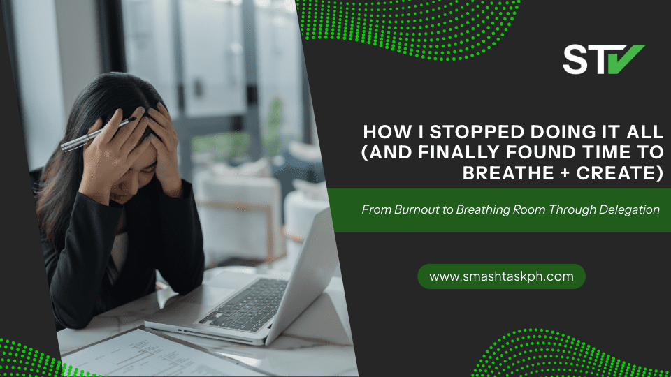 virtual-assistant-agency-smash-task-ph-scale-your-business-delegate-to-grow-your-business